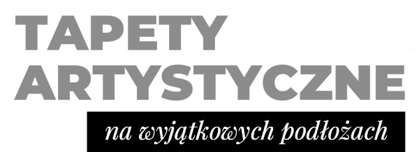 Fototapety i tapety artystyczne na wyjątkowych podłożach